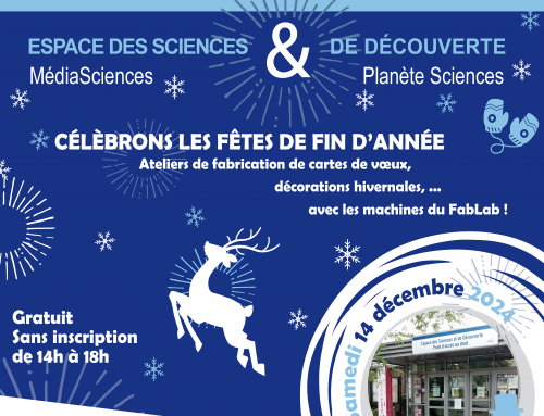 Venez célébrer les fêtes de fin d’année avec Planète Sciences !